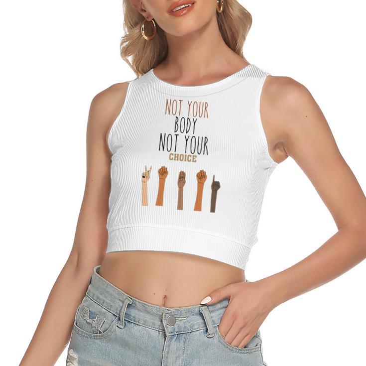 Rights Quote Pro Choice Cool Rights Women's Crop Top Tank Top