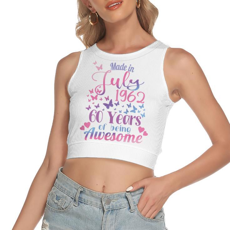 Womens 60Th Birthday July 1962 For Women Her 60 Years Old Awesome  Women's Sleeveless Bow Backless Hollow Crop Top
