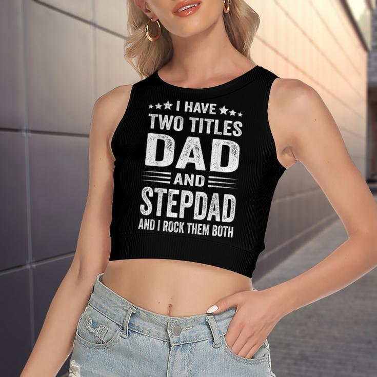 Best Dad And Stepdad Cute Fathers Day From Wife V2 Women's Crop Top Tank Top
