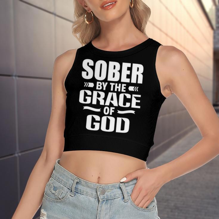 Christian Jesus Religious Saying Sober By The Grace Of God Women's Crop Top Tank Top