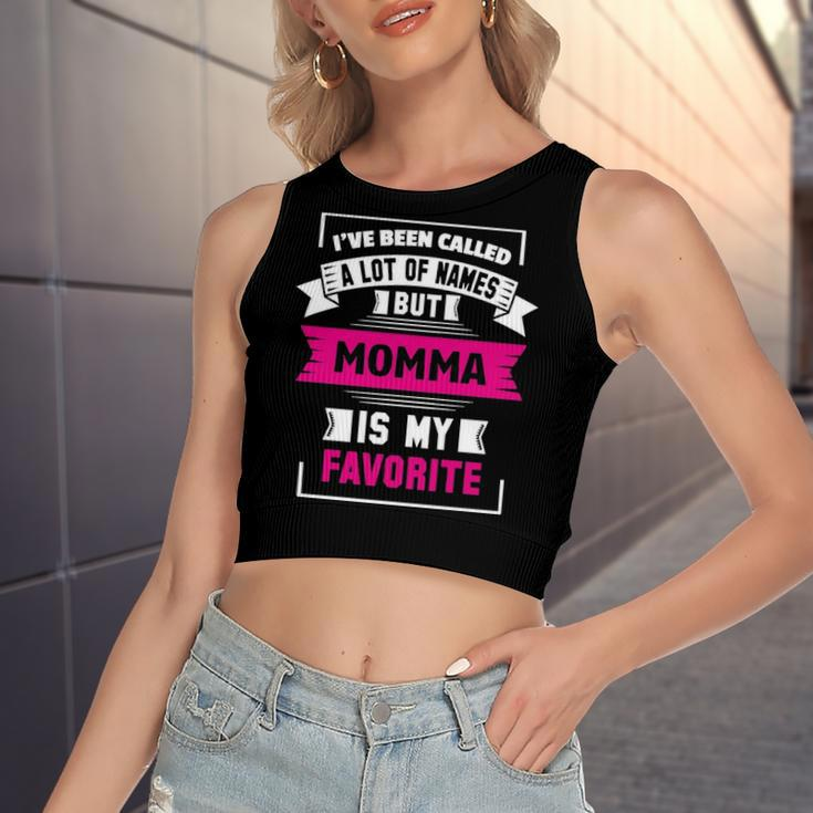 Ive Been Called A Lot Of Names But Momma Is My F Women's Sleeveless Bow Backless Hollow Crop Top