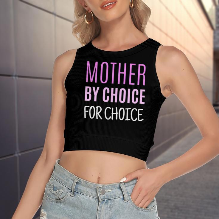 Mother By Choice For Choice Pro Choice Reproductive Rights Women's Crop Top Tank Top