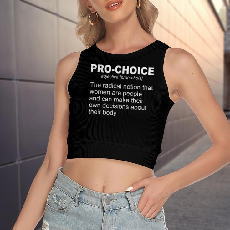 Pro Choice Definition Feminist Right My Pro Choice Women's Crop Top Tank Top