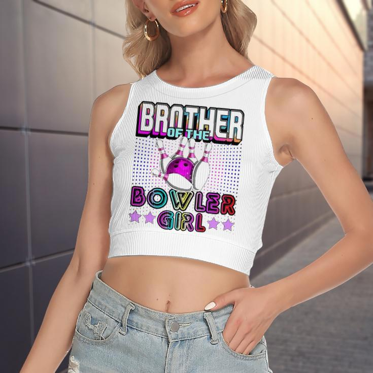 Brother Of The Bowler Girl Matching Bowling Birthday Women's Crop Top Tank Top