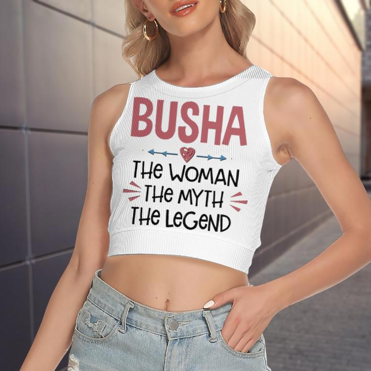 Busha Grandma Gift Busha The Woman The Myth The Legend Women's Sleeveless Bow Backless Hollow Crop Top