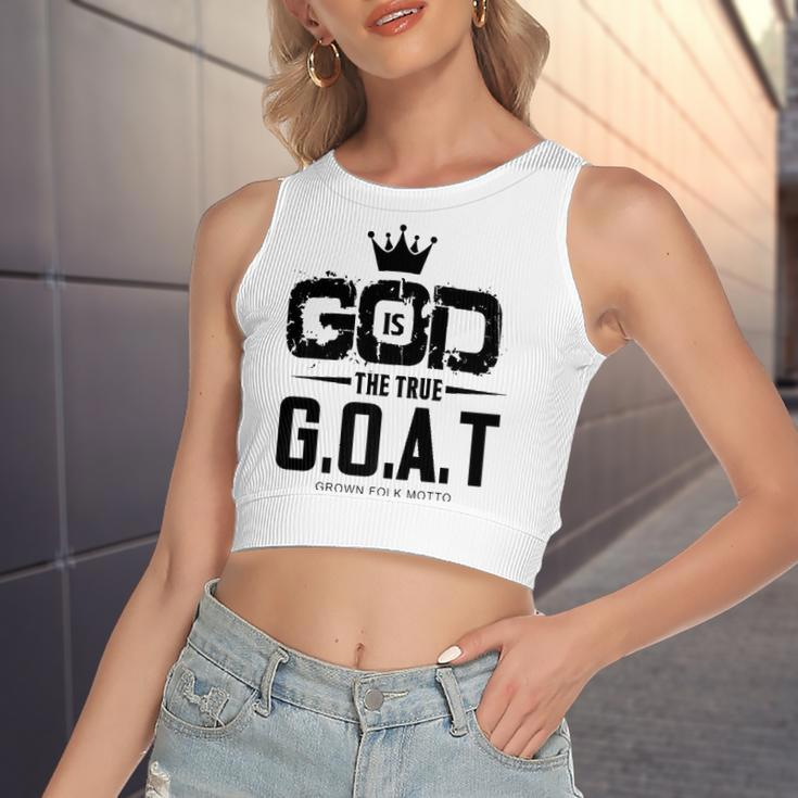 God Is The Greatest Of All Time GOAT Inspirational Women's Crop Top Tank Top