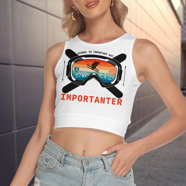 School Is Important But Skiing Is Importanter Women's Sleeveless Bow Backless Hollow Crop Top