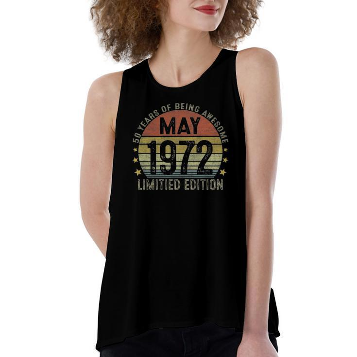 50 Years Old May 1972 Limited Edition 50Th Birthday Women's Loose Tank Top