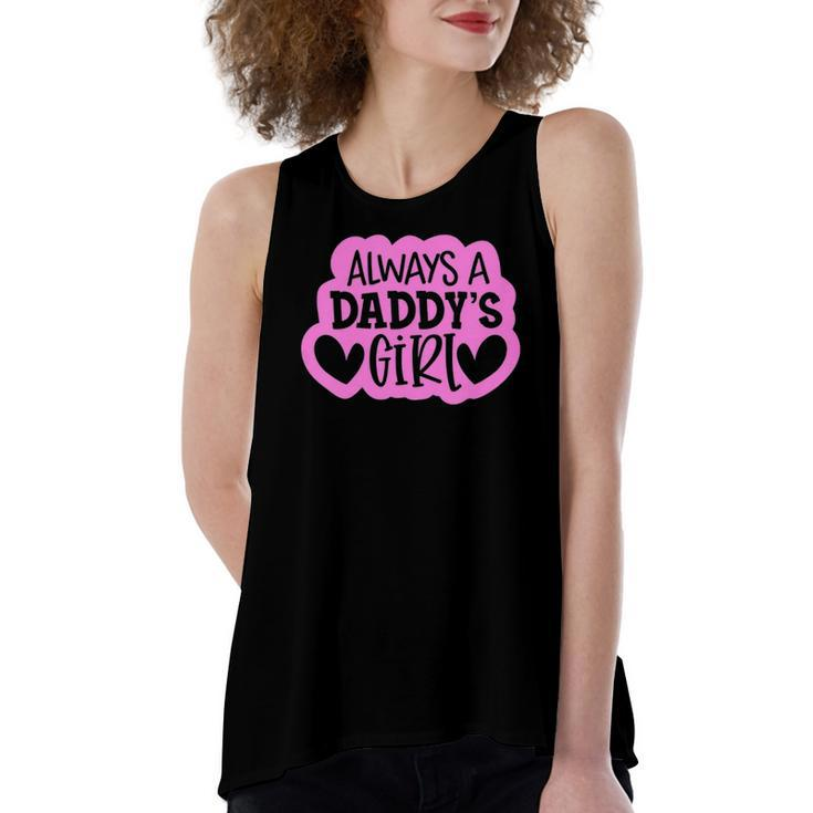 Always A Daddys Girl Girls Daughter Women's Loose Tank Top