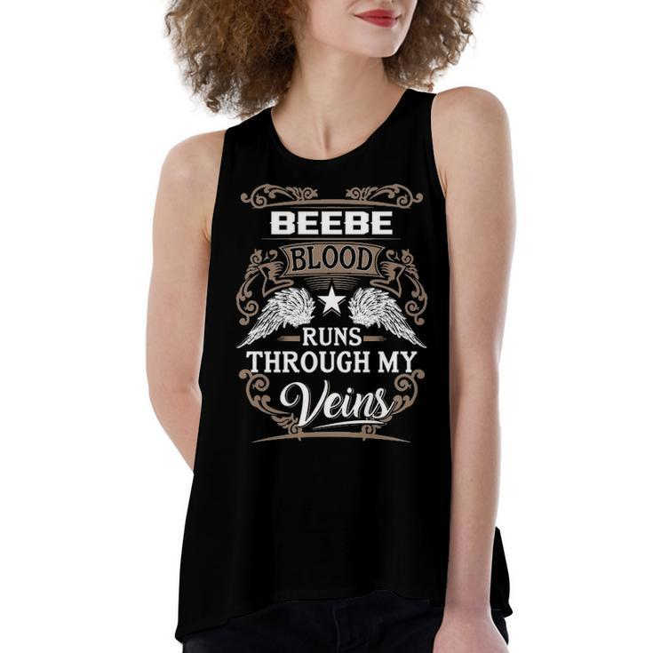 Beebe Name Gift   Beebe Blood Runs Throuh My Veins Women's Loose Fit Open Back Split Tank Top