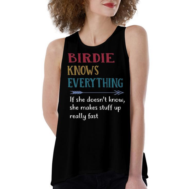 Birdie Grandma Gift   Birdie Knows Everything Women's Loose Fit Open Back Split Tank Top