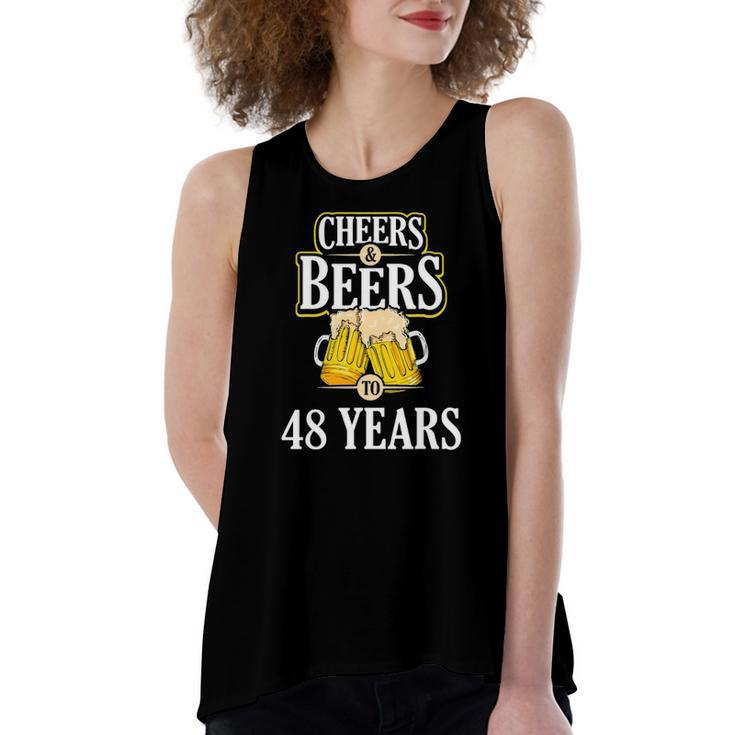 Cheers And Beers To 48 Years Birthday Party Women's Loose Tank Top