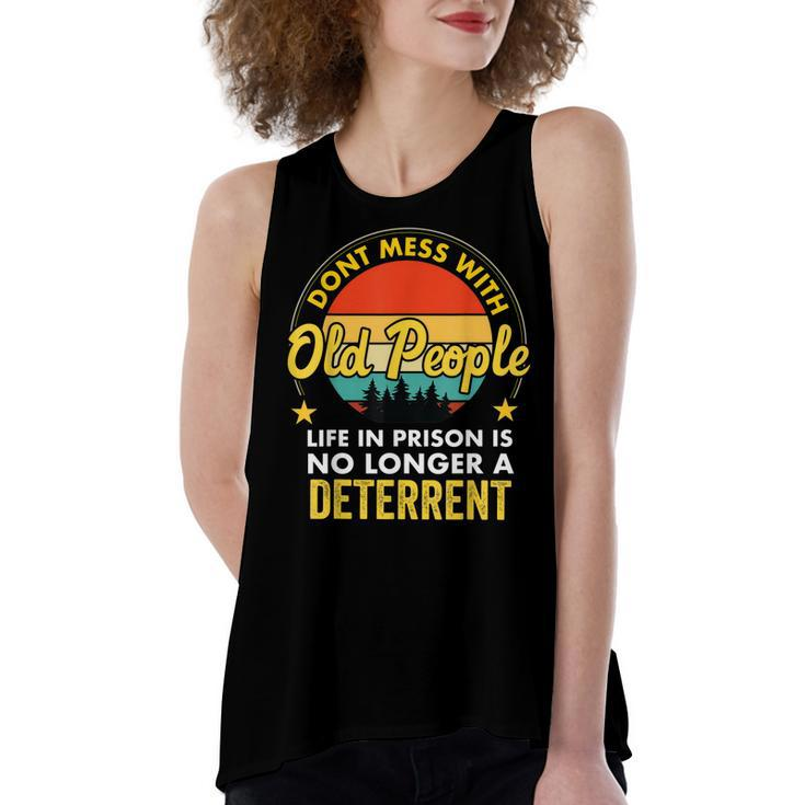 Dont Mess With Old People Life In Prison Vintage Senior  Women's Loose Fit Open Back Split Tank Top