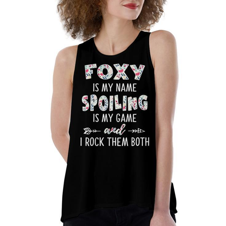 Foxy Grandma Gift   Foxy Is My Name Spoiling Is My Game Women's Loose Fit Open Back Split Tank Top