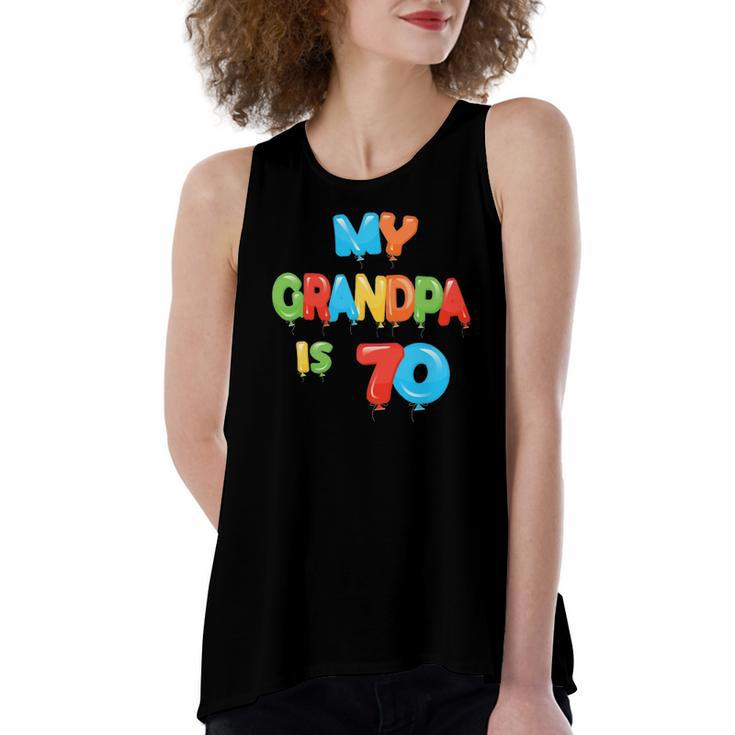 My Grandpa Is 70 Years Old Grampa 70Th Birthday Idea For Him Women's Loose Tank Top