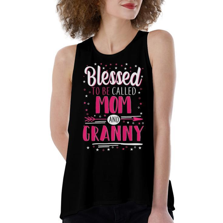 Granny Grandma Gift   Blessed To Be Called Mom And Granny Women's Loose Fit Open Back Split Tank Top
