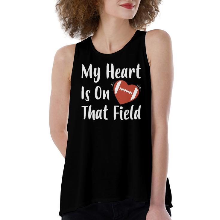 My Heart Is On That Field Football Player Mom Women's Loose Tank Top