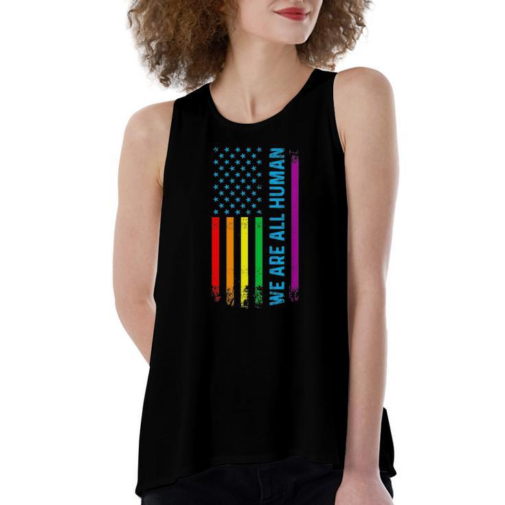 We Are All Human Lgbt Lgbtq Gay Pride Rainbow Flag Women's Loose Tank Top