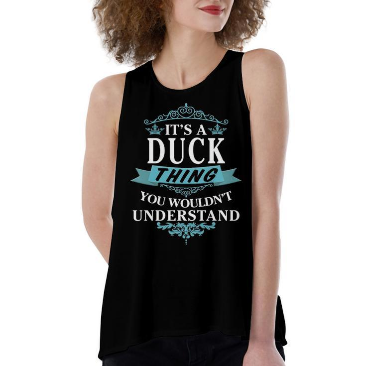 Its A Duck Thing You Wouldnt Understand T Shirt Duck Shirt  For Duck  Women's Loose Fit Open Back Split Tank Top