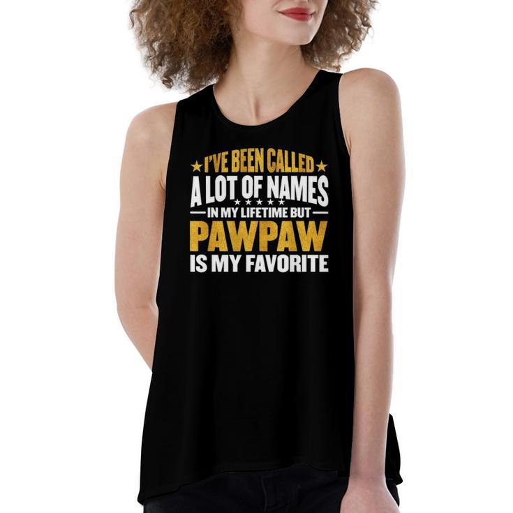 Ive Been Called A Lot Of Names But Pawpaw Women's Loose Tank Top