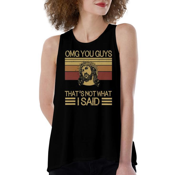 Jesus Omg Guys Thats Not What I Said Women's Loose Tank Top