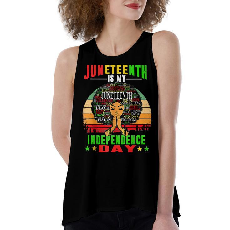 Juneteenth Is My Independence Day Black 4Th Of July Women's Loose Tank Top