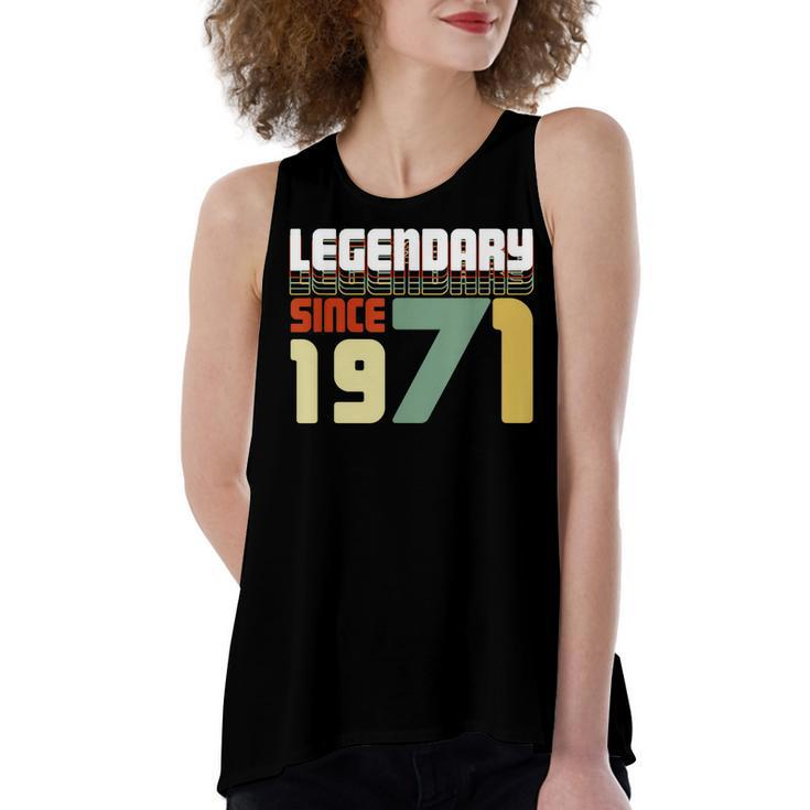 Legendary Since 1971 50Th Birthday Gift Fifty Anniversary  Women's Loose Fit Open Back Split Tank Top
