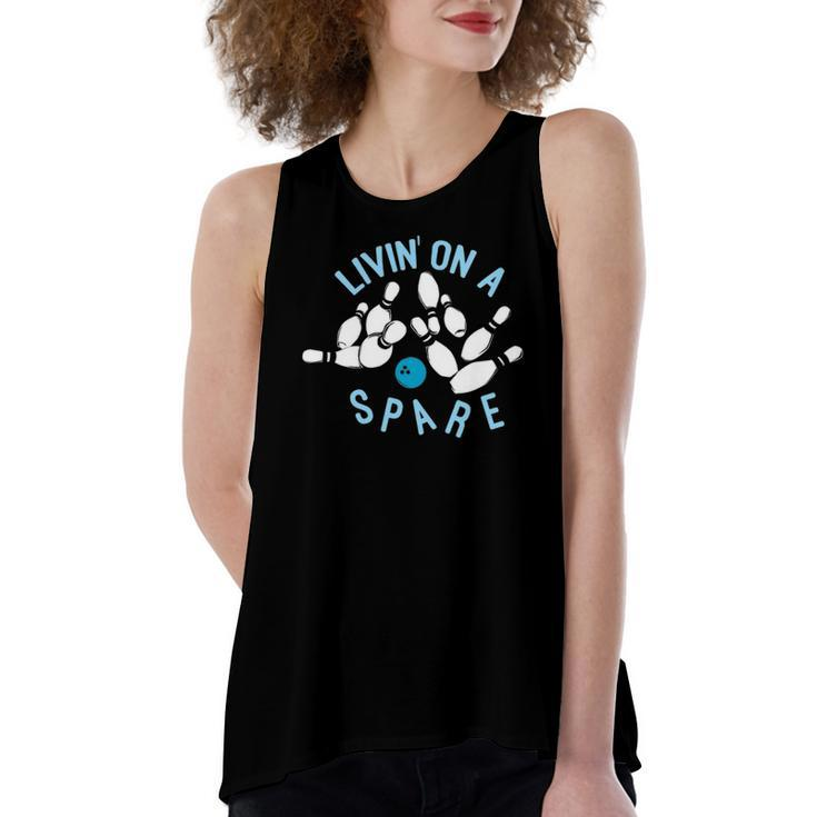 Livin On A Spare Bowler & Bowling Women's Loose Tank Top