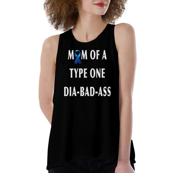 Mom Of A Type One Dia-Bad-Ass Diabetic Son Or Daughter Women's Loose Tank Top