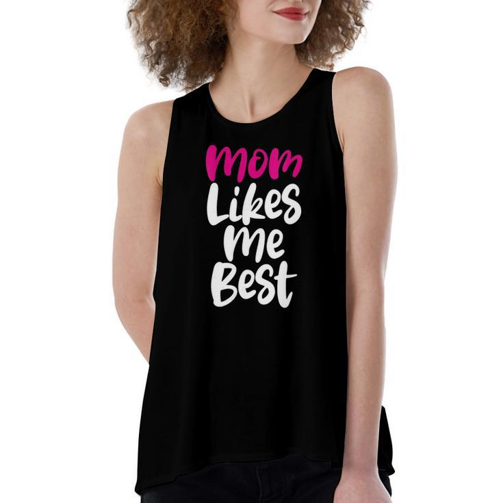 Mommy with Moms Likes Me Best Women's Loose Tank Top