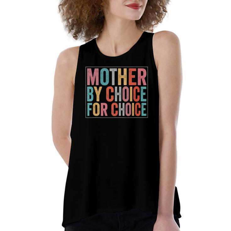 Mother By Choice For Choice Pro Choice Feminist Rights Women's Loose Tank Top