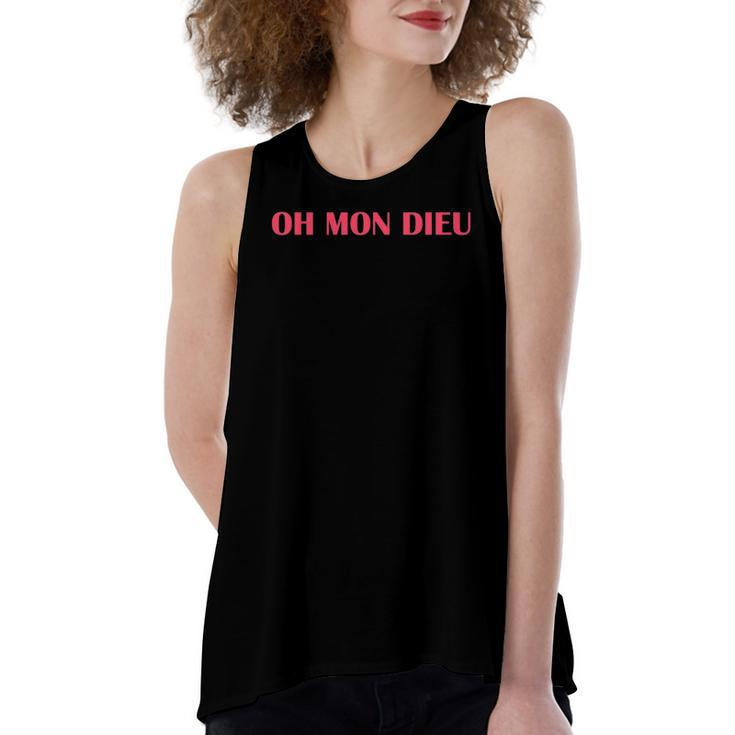 Oh Mon Dieu Oh My God Classic French Phrase Women's Loose Tank Top