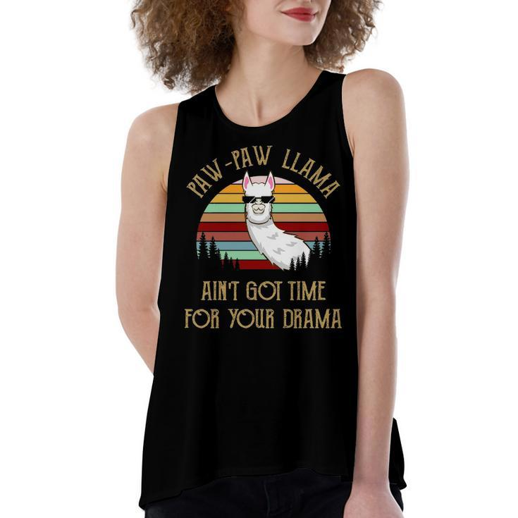 Pawpaw Grandpa Gift   Pawpaw Llama Ain’T Got Time For Your Drama Women's Loose Fit Open Back Split Tank Top
