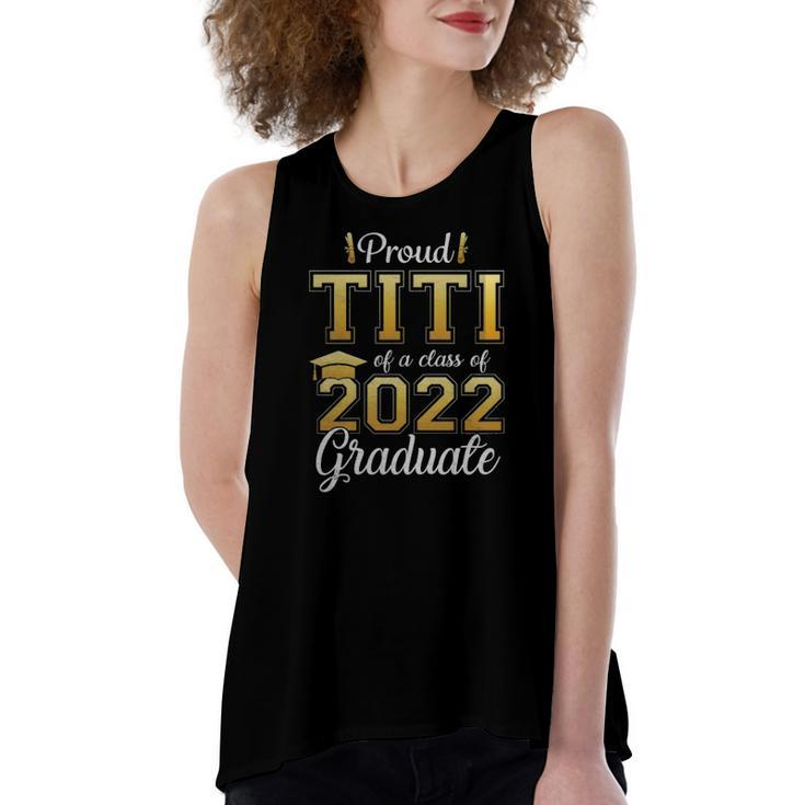 Proud Titi Of A Class Of 2022 Graduate Titi Graduation Women's Loose Tank Top