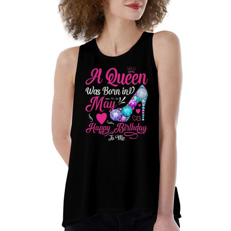 This Queen Was Born In May Happy Birthday To Me Women's Loose Tank Top