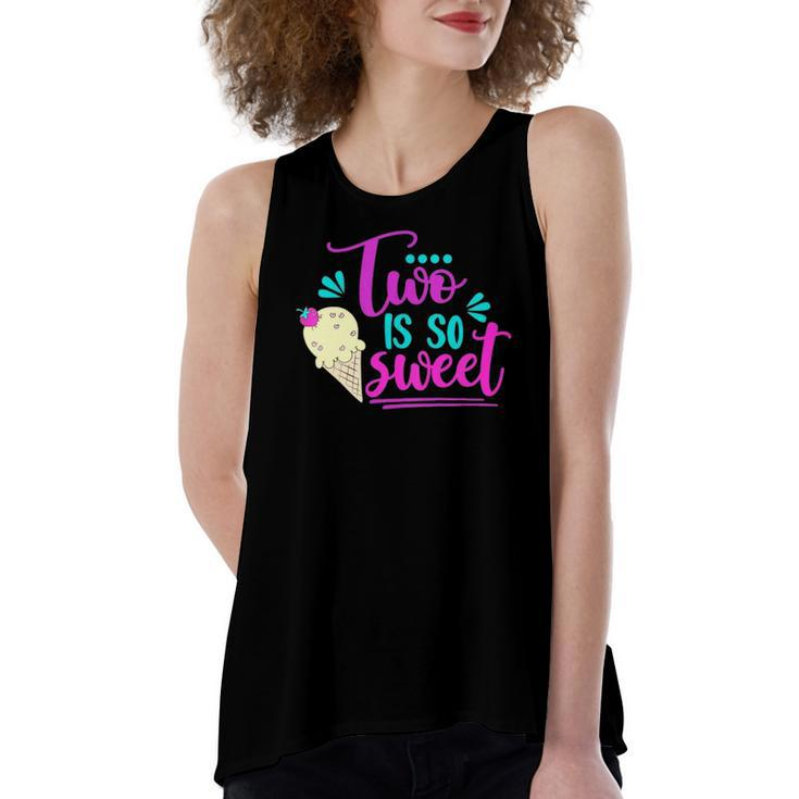 Two Is So Sweet Cute Ice Cream 2Nd Birthday Girl Second Bday Women's Loose Tank Top