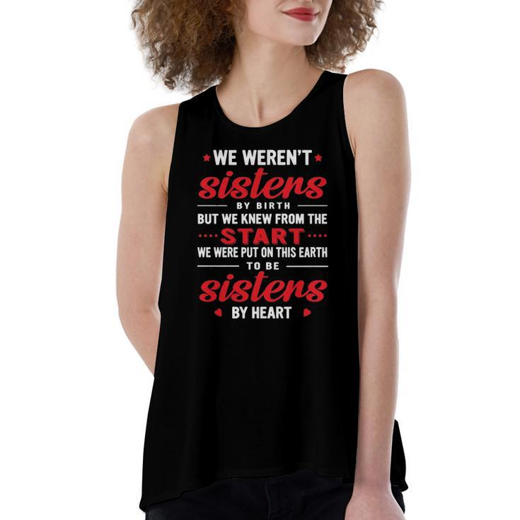 We Werent Sisters By Birth Friendship Best Friend Matching Women's Loose Tank Top