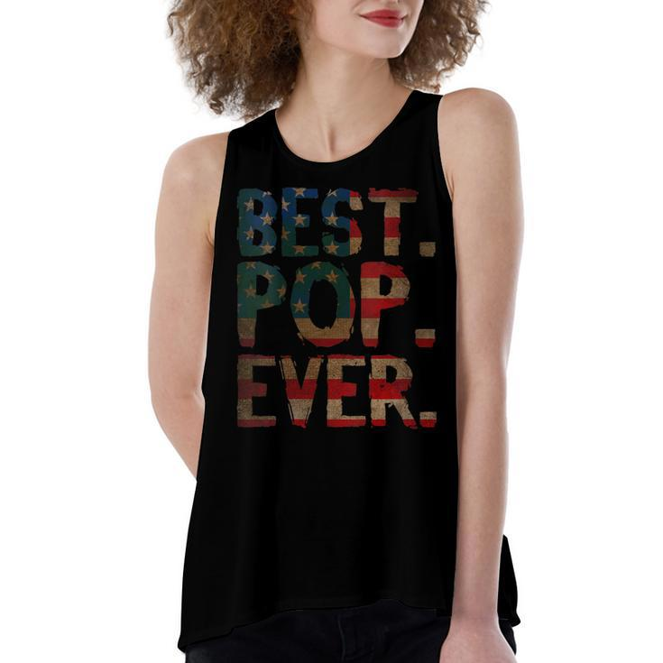 Womens 4Th Of July Fathers Day Usa Dad Gift - Best Pop Ever  Women's Loose Fit Open Back Split Tank Top