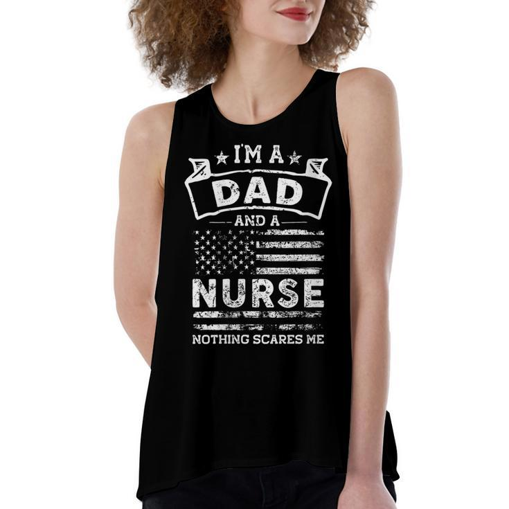 Womens Im A Dad And Nurse Funny Fathers Day & 4Th Of July  Women's Loose Fit Open Back Split Tank Top