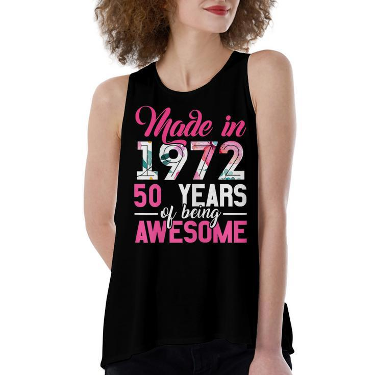 Womens Vintage Birthday Gifts Made In 1972 50 Year Of Being Awesome  Women's Loose Fit Open Back Split Tank Top