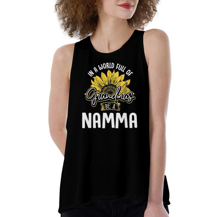 World Full Of Grandmas Be A Namma Women's Loose Tank Top