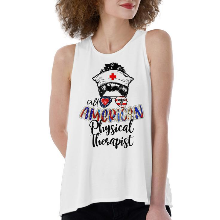 All American Nurse Messy Buns 4Th Of July Physical Therapist  Women's Loose Fit Open Back Split Tank Top