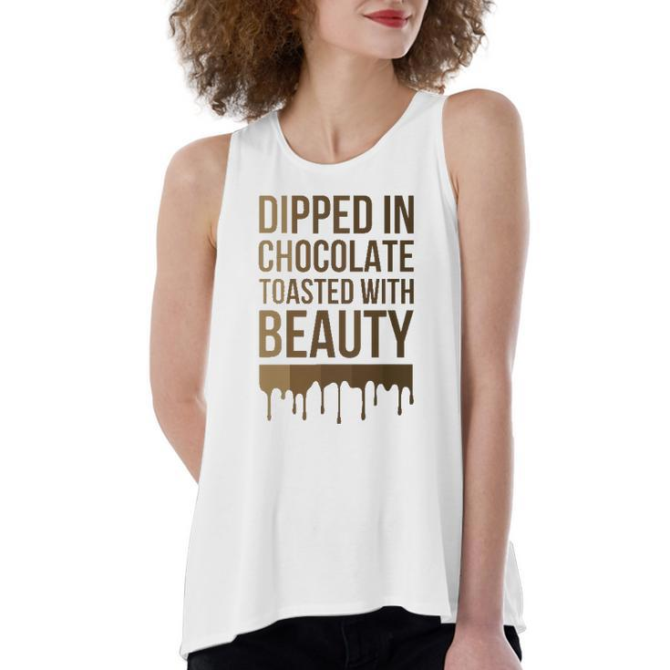 Dipped In Chocolate Toasted With Beauty Melanin Black Women's Loose Tank Top