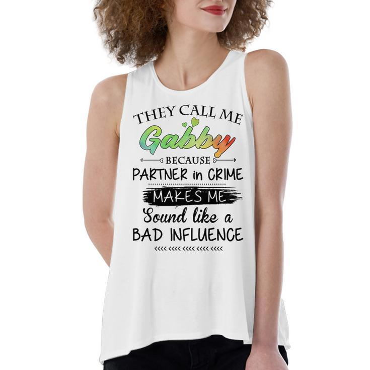 Gabby Grandma Gift   They Call Me Gabby Because Partner In Crime Women's Loose Fit Open Back Split Tank Top