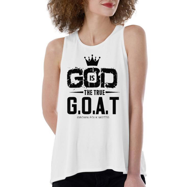 God Is The Greatest Of All Time GOAT Inspirational Women's Loose Tank Top