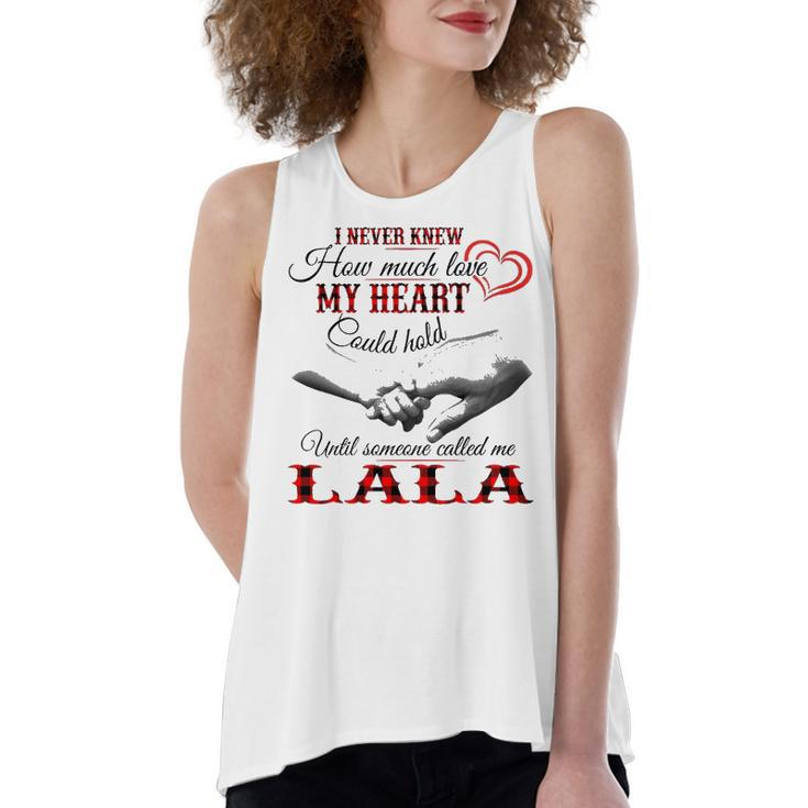 Lala Grandma Gift   Until Someone Called Me Lala Women's Loose Fit Open Back Split Tank Top