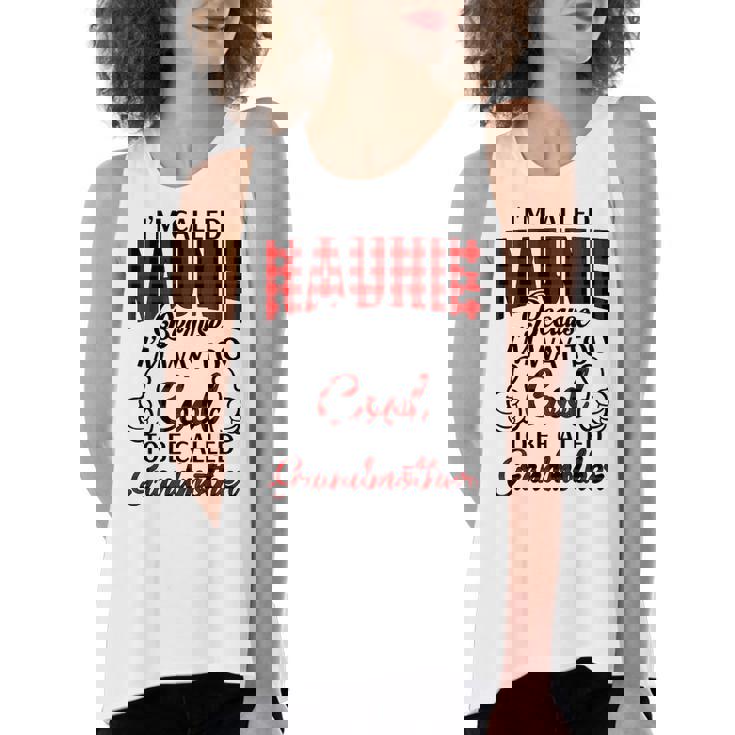 Naunie Grandma Gift   Im Called Naunie Because Im Too Cool To Be Called Grandmother Women's Loose Fit Open Back Split Tank Top
