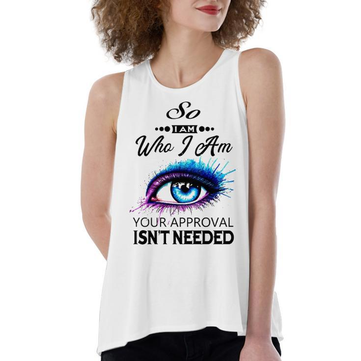So Name Gift   So I Am Who I Am Women's Loose Fit Open Back Split Tank Top