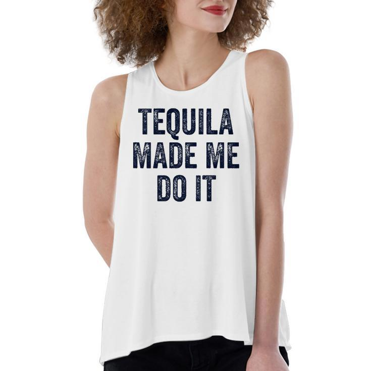 Tequila Made Me Do It S For Summer Drinking Women's Loose Tank Top