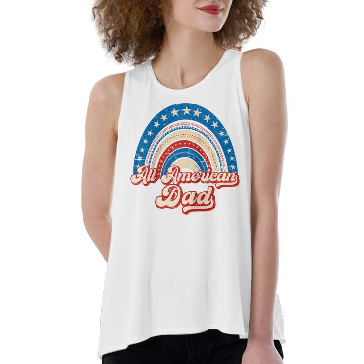 Us Flag Rainbow All American Dad 4Th Of July Mothers Day  Women's Loose Fit Open Back Split Tank Top